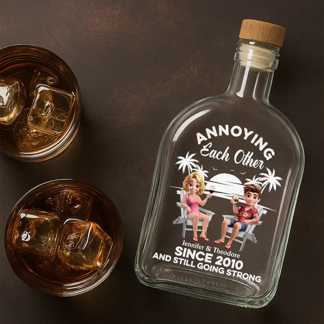 Annoying Each Other Since - Personalized Whiskey Bottle