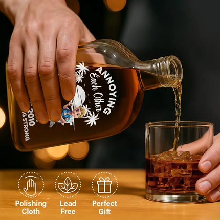 Annoying Each Other Since - Personalized Whiskey Bottle