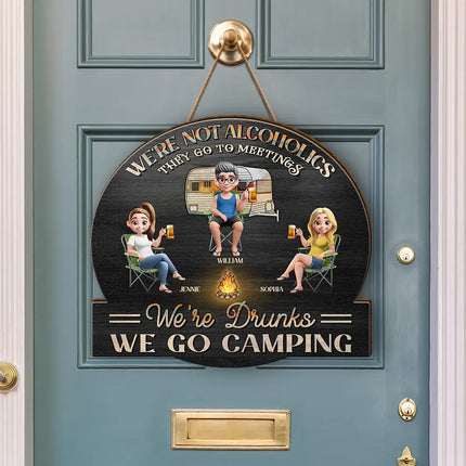 Camping We're Drunks - Personalized Custom Shaped Wood Sign