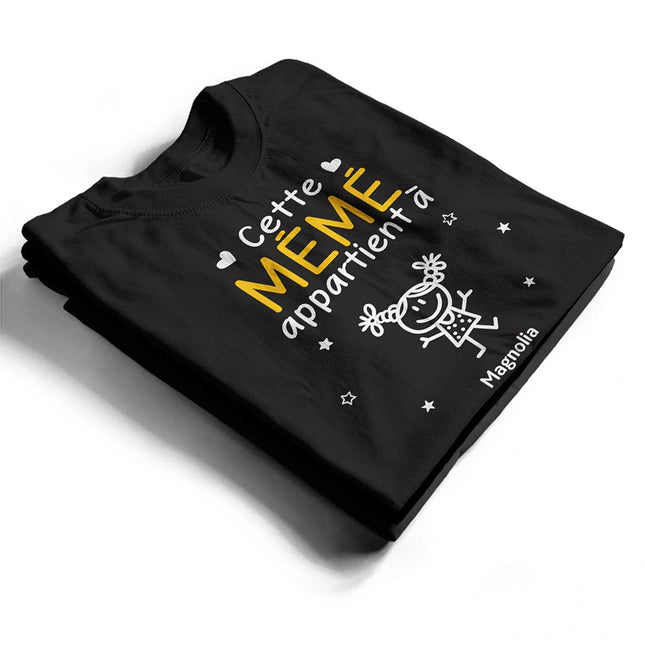 Ce Grand-Père Cette Grand-Mère Ce Papa Cette Maman Appartient À - T Shirt Personnalisé