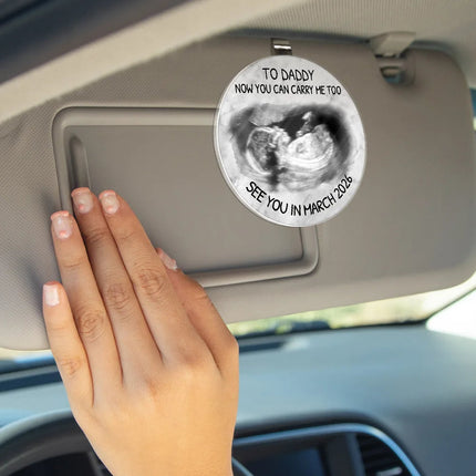 Custom Photo Daddy You Can Carry Me Too See You In - Personalized Custom Shaped Acrylic Car Visor Clip