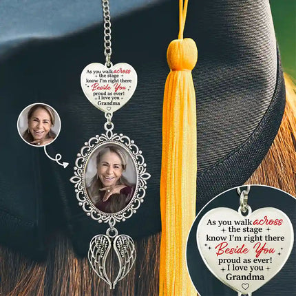 Custom Photo Across The Stage Know I'm Right There - Personalized Graduation Tassel Charm
