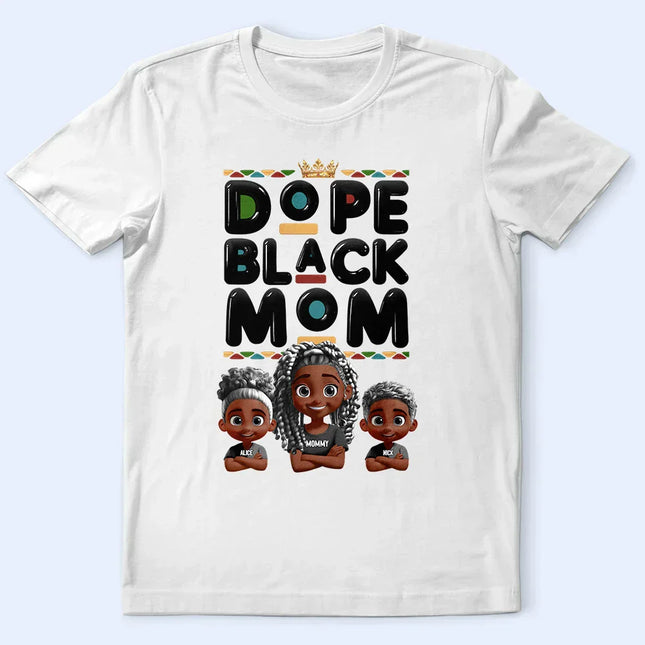 Dope Black Mom Funny Mama 3D Effect Cartoon - Personalized T Shirt