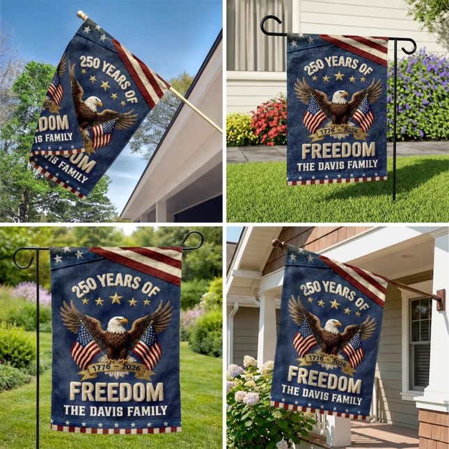 Family Is Our Home - Personalized Garden Flag - America 250th Anniversary Gifts