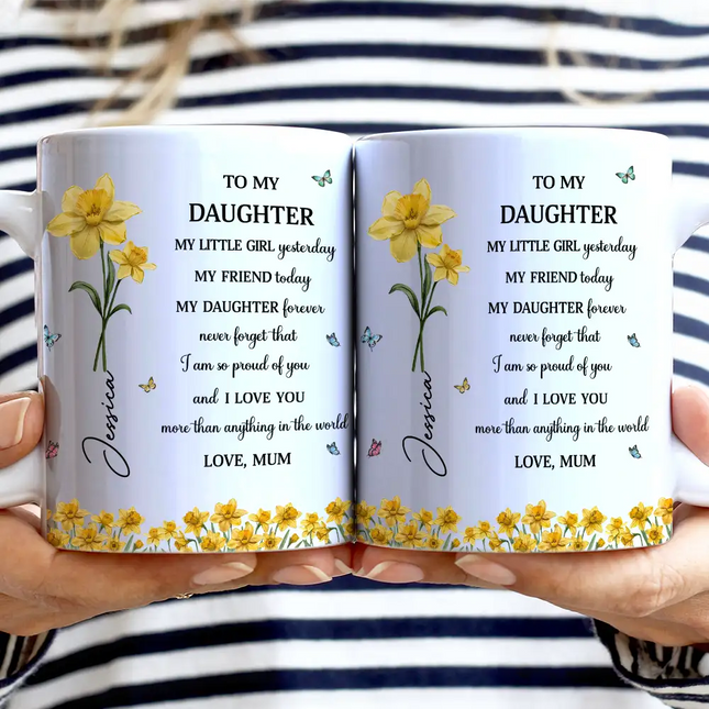 Faux Pressed Birth Flower My Daughter Forever - Personalized White Edge-to-Edge Mug
