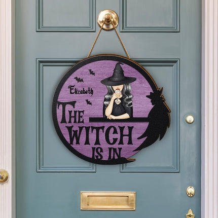 The Witch Is In - Gift For Yourself, Gift For Women - Personalized Custom Shaped Wood Sign