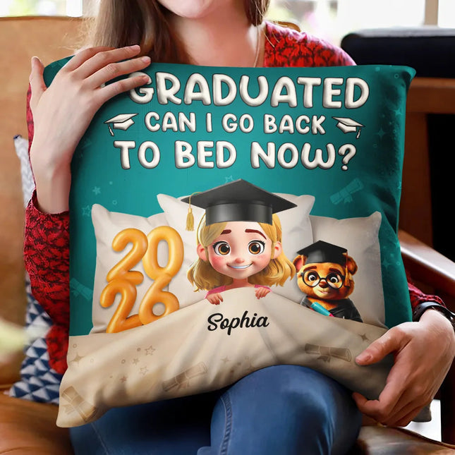 Graduated Can I Go Back To Bed Now - Personalized Pillow