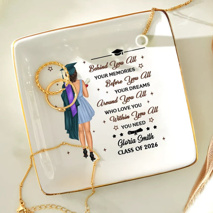 Graduation Behind You All Your Memories - Personalized Ring Dish
