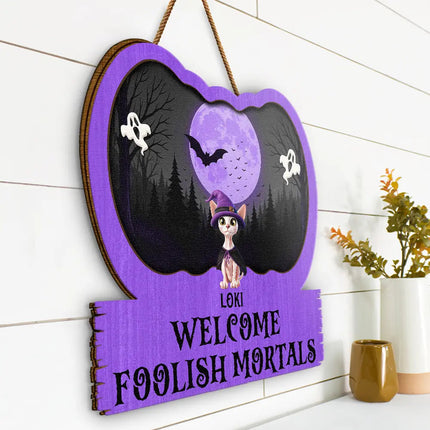 Halloween Pet Welcome Foolish Mortals - Personalized Custom Shaped Wood Sign