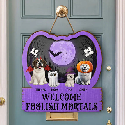 Halloween Pet Welcome Foolish Mortals - Personalized Custom Shaped Wood Sign