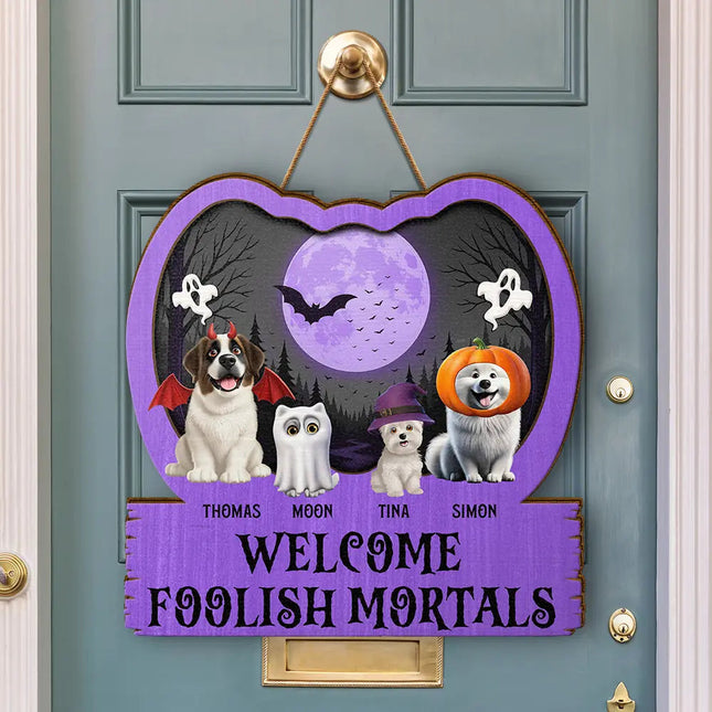 Halloween Pet Welcome Foolish Mortals - Personalized Custom Shaped Wood Sign