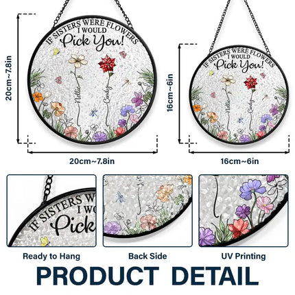 Birth Flower Sisters Besties From The Same Garden - Personalized Stained Glass Window Hanging Suncatcher