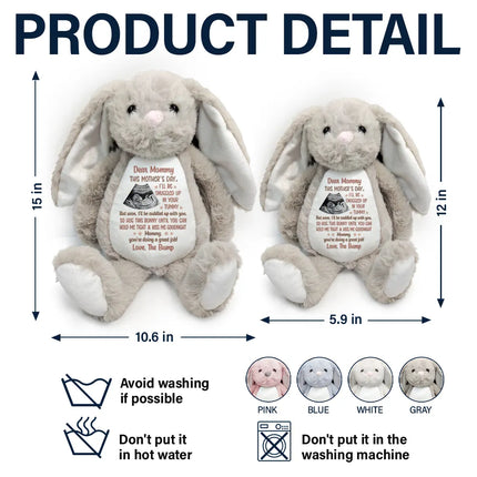Custom Photo This Mother's Day I'll Be Snuggled Up In Your Tummy - Personalized Soft Toy Bunny
