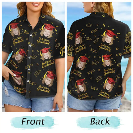 Look Who's Graduated - Personalized Hawaiian Shirt