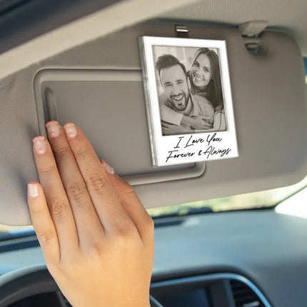 Custom Photo Drive Safe I Love You Couples Vintage - Personalized Custom Shaped Acrylic Car Visor Clip