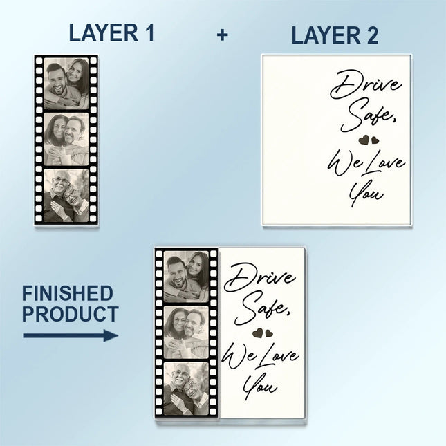Custom Photo Drive Safe I Love You Couples Film Roll - Personalized Custom Shaped Acrylic Car Visor Clip
