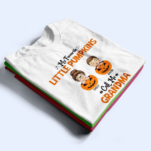 My Favorite Little Pumpkins Call Me Nana Autumn Season - Halloween Gift For Grandma, Grandmother, Grandpa, Grandfather, Grandparents - Personalized T Shirt