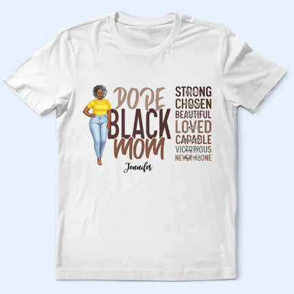 Dope Black Mom - Personalized T Shirt