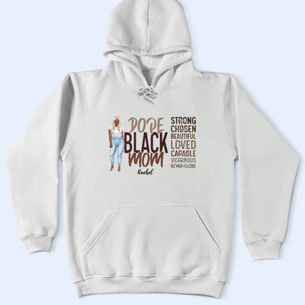 Dope Black Mom - Personalized T Shirt
