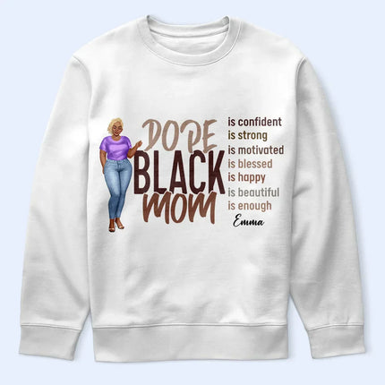 Dope Black Mom - Personalized T Shirt