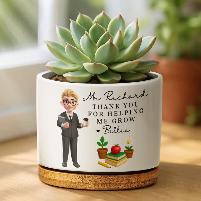 Teacher Thank You For Helping Me Grow - Personalized Ceramic Plant Pot