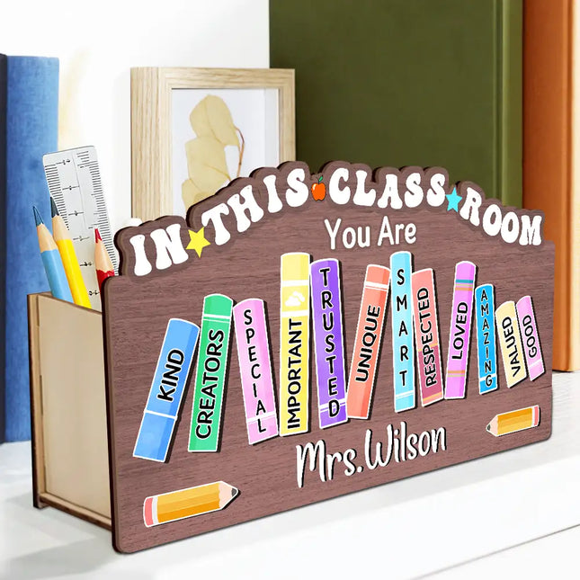 Teacher You Are Kind Creators Special Important Trusted Unique Smart - Personalized Wooden Pen Pencil Holder