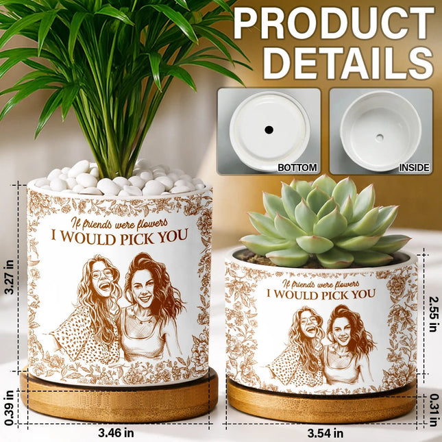 Custom Photo Pencil Sketch It Takes A Long Time To Grow An Old Friend - Personalized Ceramic Plant Pot