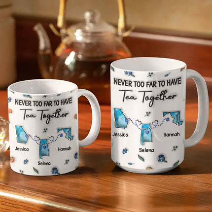 Long Distance Besties Never Too Far To Have Coffee Together - Personalized 3D Inflated Effect Printed Mug, Personalized White Edge-to-Edge Mug