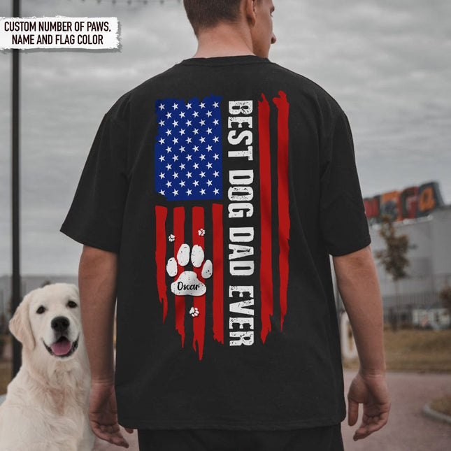 Best Dog Dad Ever Paw American Flag Backside Dog Shirt